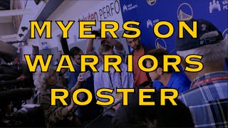 Entire MYERS Q&A: Warriors roster, KD/Durant, not seen Klay, Steph Curry "compete", D'Angelo Russell
