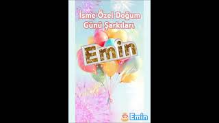 Emin Doğum Günün Kutlu Olsun Emin, İyi Ki Doğdun Emin