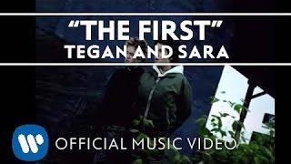 Watch Tegan  Sara The First video