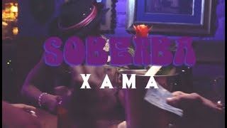 Watch Xama Soberba feat CMK video
