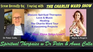 Elyse Rogers "Sings Live" Discussing Spiritual Truths w Dr Peter; Dark 2 Light Therapy for Ascension