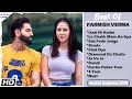 Best Of Parmish Verma || Audio Jukebox 2021 || All Hit Songs Of Parmish Verma || Masterpiece A Man