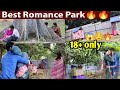 एक ऐसी जगह girlfriend and boyfriend at private place | CHUTI PARK Kolkata | couples park in kolkata