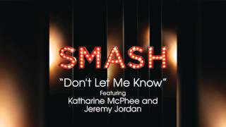 Watch Smash Cast Dont Let Me Know SMASH Cast Version feat Katharine McPhee  Jeremy Jordan video