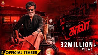 Kaala (Tamil) - Official Teaser | Rajinikanth | Pa Ranjith | Dhanush | Santhosh Narayanan Kaala (Tamil) - Official Teaser | Rajinikanth | Pa Ranjith | Dhanush | Santhosh Narayanan