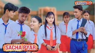 Sacha Pyar | Episode-7 | Tera Yaar Hoon Main | Allah wariyan|Friendship Story|RK