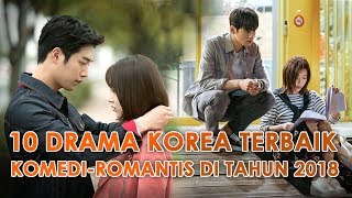 10 Drama Korea Komedi Romantis terbaik 2018