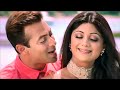 Hum Tumko Nigaho Me Is Tarah Chura Lenge - Garv 2004 ((Love Song)) Salman Khan, Shilpa Shetty | 90s