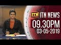 ITN News 9.30 PM 03-05-2019