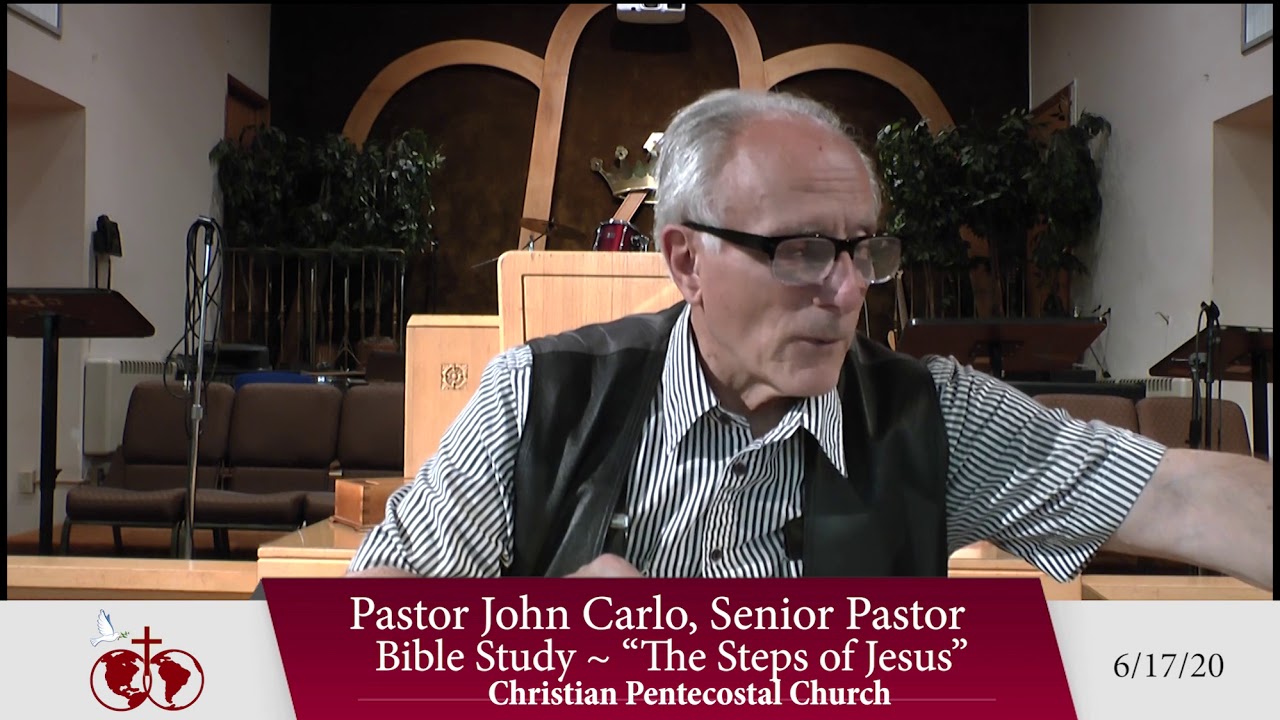 The Steps of Jesus ~ Bible Study (06-17-20)