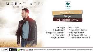 Murat Ateş - Rüzgar (Remix) (Offcial Lyrics )