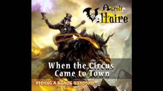 Watch Aurelio Voltaire When The Circus Came To Town video