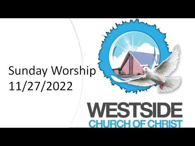 Westside Livestream Sunday Worship Service