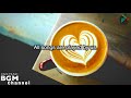 Happy Cafe Jazz Mix - Cafe Music For Work & Study - Background Jazz Music