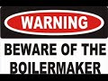 Boilermakers Workin' For A Livin'