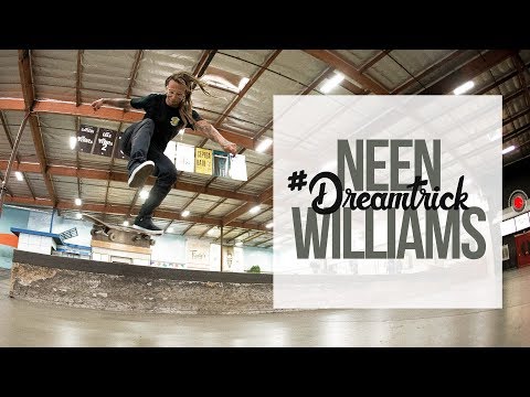 Neen Williams' #DreamTrick