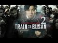 Train To Busan 2 (2020) Full Movie In Hindi | Hollywood Movie Hindi Dubbed | Hollywood Zombie Movies