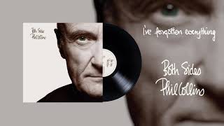 Watch Phil Collins Ive Forgotten Everything video