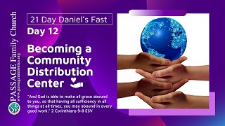 2023 Daniel's Fast Day 12