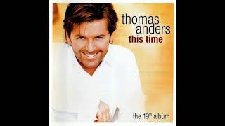 Watch Thomas Anders Every Little Thing video