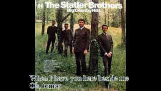 Watch Statler Brothers Tomorrow Never Comes video