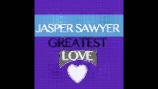 Watch Jasper Sawyer Greatest Love video