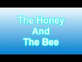 The Honey And The Bee (COVER)