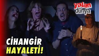 Cihangir Hayaleti Ortalığı Karıştırdı - Yalan Dünya 80. Bölüm
