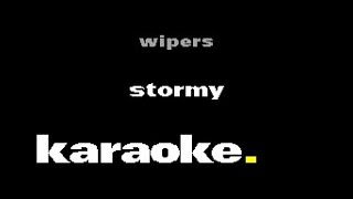 Watch Wipers Stormy video