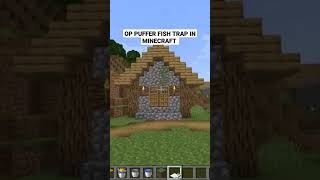 How To Make Op Puffer Fish Trap In Minecraft