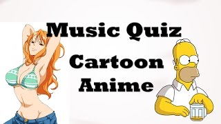 Music Quiz - Anime & Cartoon