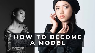 How to Start Your Modeling Career | Hong Kong