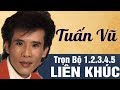 LIÊN KHÚC NHẠC SỐNG TUẤN VŨ REMIX TRỌN BỘ 1,2,3,4,5,6 CỰC KỲ SÔI ĐỘNG - LK ĐỂ ĐỜI CHƯA CÓ ĐỐI THỦ