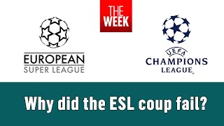 Three Reasons Why The European Super League Failed