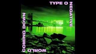 Watch Type O Negative Everyone I Love Is Dead video