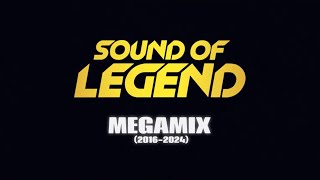 Sound Of Legend - Megamix 2024 (Official Mix)