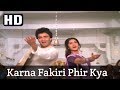 Karna Fakiri Phir Kya Dilgiri -Bade Ghar Ki Beti- (1989) Full HD Video Song
