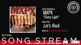 Watch MXPX Every Light video