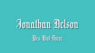 Watch Jonathan Nelson Yes Out There video