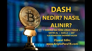 Dash Coin Türk Lirası ile nasıl satın alınır? (Dash) Nedir? Rehber Video