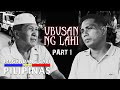 UBUSAN NG LAHI (Part 1) | Magandang Gabi Pilipinas