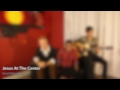 Jesus At the Center (cover) by Israel Houghton