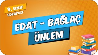 Edat - Bağlaç - Ünlem | 9.Sınıf Edebiyat #2024