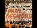 Paul Desmond & Jim Hall Quartet - I Get a Kick Out of You