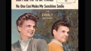Watch Everly Brothers No One Can Make My Sunshine Smile video