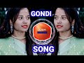 ful mungra Gondi song dj Ajay Gondi song