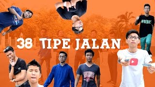 38 tipe jalan FT Kevin Anggara