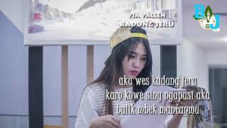 Kadung Jeru - Ndarboy Genk Cover Via Vallen (Lirik Lagu 2019) LIVE