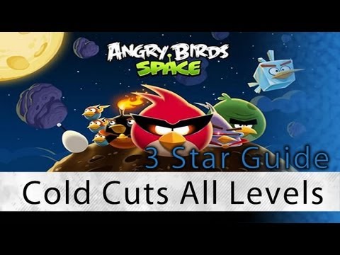 Angry Birds Space - Cold Cuts All Levels 3 Star Walkthrough Levels 2-1 thru 2-30