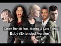 Clean Bandit Feat. Marina & Luis Fonsi Baby (Extended Version) Clean Bandit Feat. Marina & Luis Fonsi Baby (Extended Version)